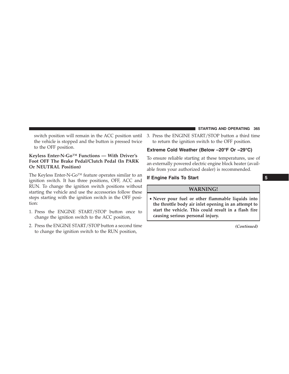 Extreme cold weather (below –20°f or −29°c), If engine fails to start, Extreme cold weather (below –20°f | Or −29°c) | Dodge 2015 Challenger - Owner Manual User Manual | Page 367 / 618