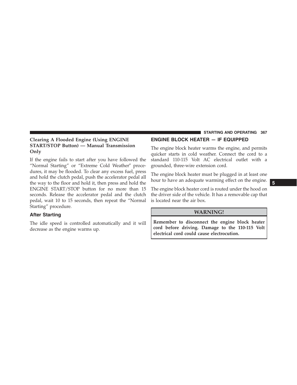 After starting, Engine block heater — if equipped | Dodge 2015 Challenger - Owner Manual User Manual | Page 369 / 618
