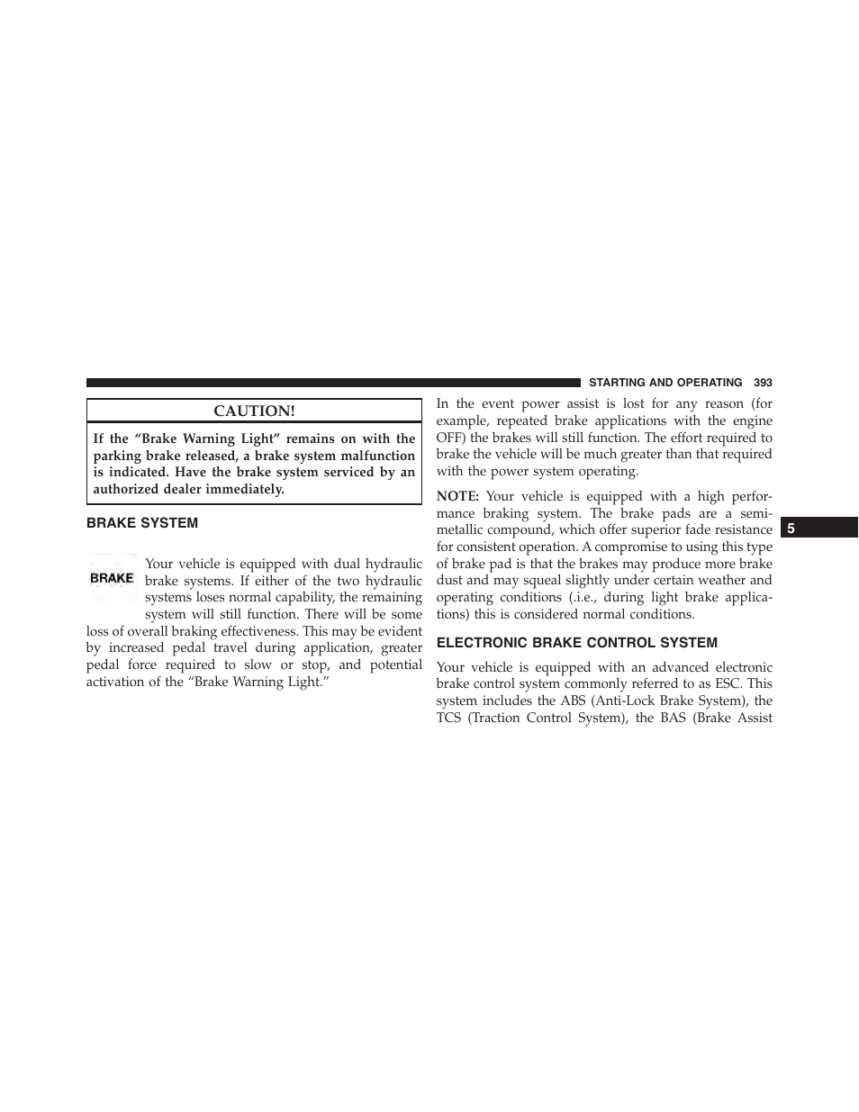 Brake system, Electronic brake control system | Dodge 2015 Challenger - Owner Manual User Manual | Page 395 / 618