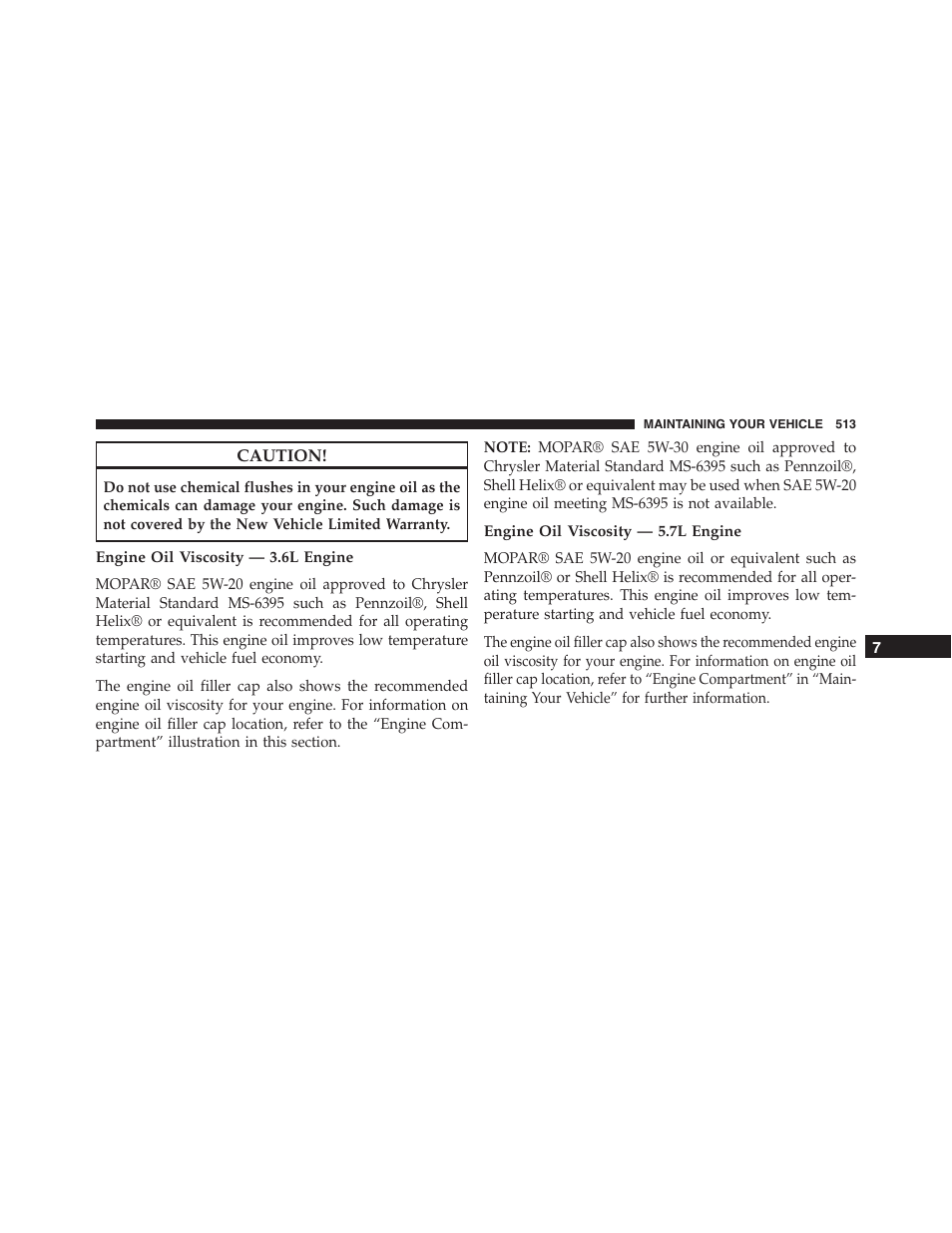 Engine oil viscosity — 3.6l engine, Engine oil viscosity — 5.7l engine | Dodge 2015 Challenger - Owner Manual User Manual | Page 515 / 618