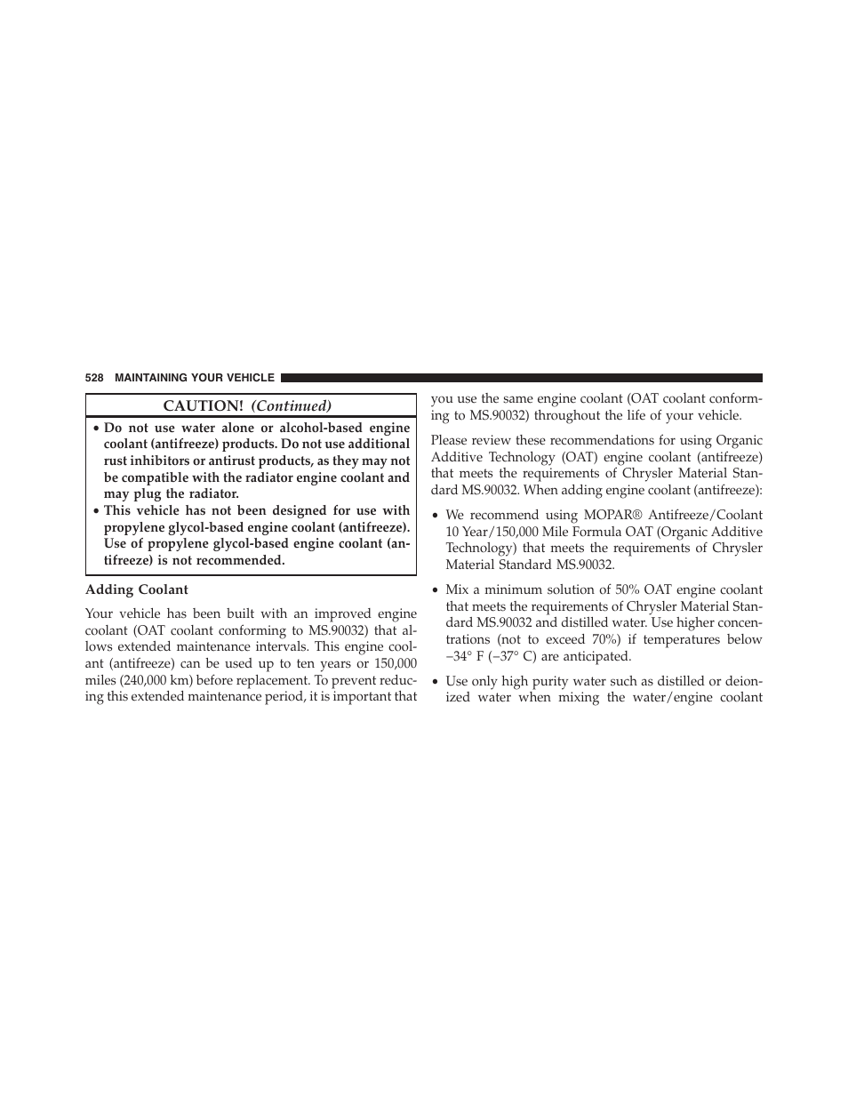 Adding coolant | Dodge 2015 Challenger - Owner Manual User Manual | Page 530 / 618