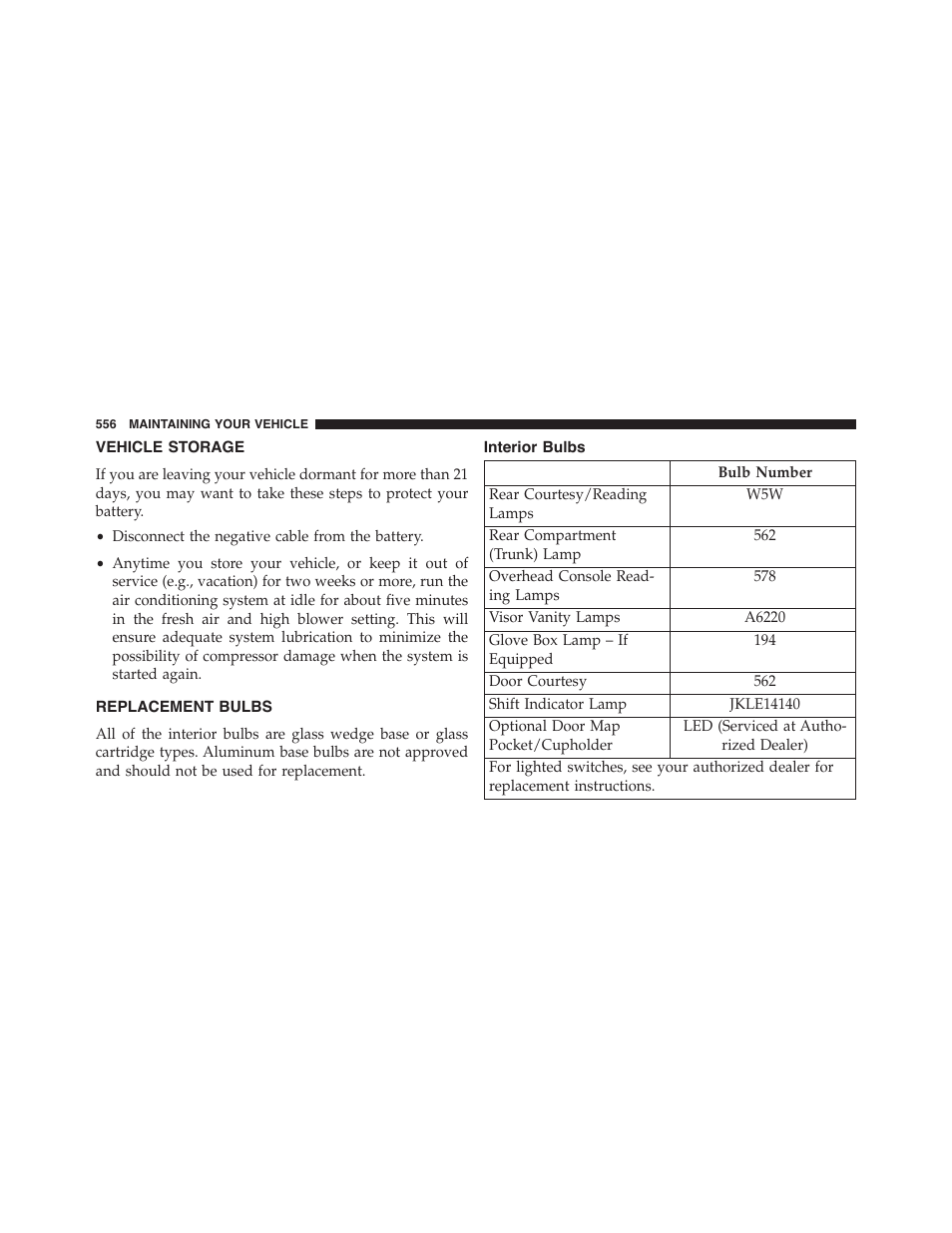 Vehicle storage, Replacement bulbs | Dodge 2015 Challenger - Owner Manual User Manual | Page 558 / 618