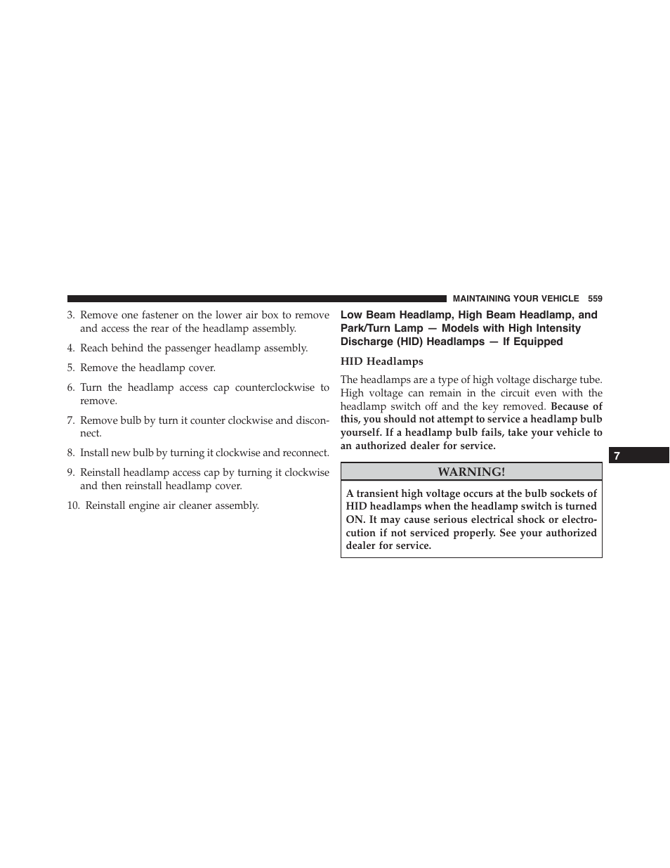 Hid headlamps, Low beam headlamp, high beam headlamp, and, Park/turn lamp — models with high intensity | Discharge (hid) headlamps — if equipped | Dodge 2015 Challenger - Owner Manual User Manual | Page 561 / 618