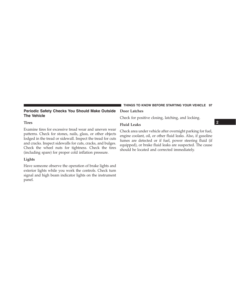 Tires, Lights, Door latches | Fluid leaks, Periodic safety checks you should make, Outside the vehicle | Dodge 2015 Challenger - Owner Manual User Manual | Page 99 / 618