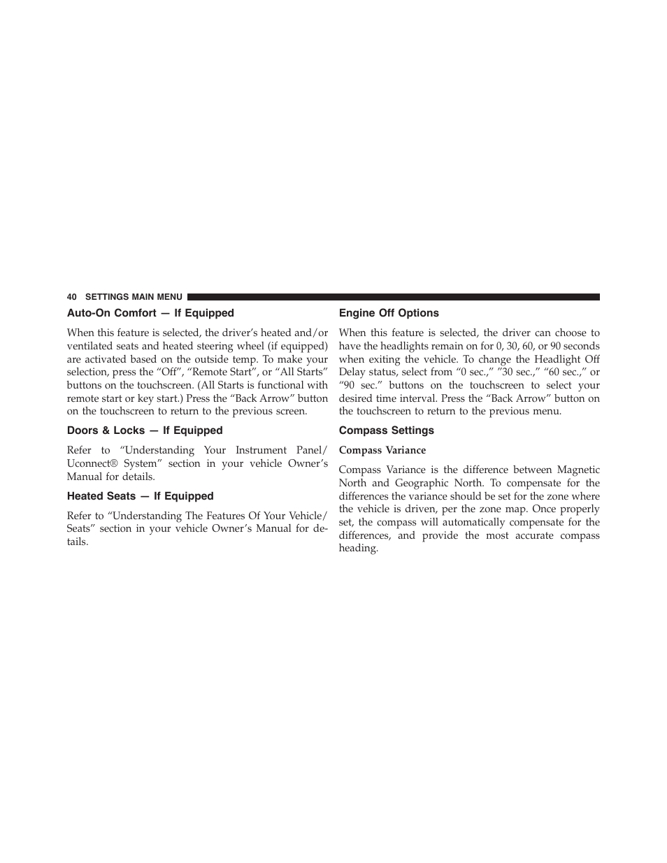 Auto-on comfort — if equipped, Doors & locks — if equipped, Heated seats — if equipped | Engine off options, Compass settings | Dodge 2015 Durango - Uconnect 5.0 Manual User Manual | Page 41 / 51