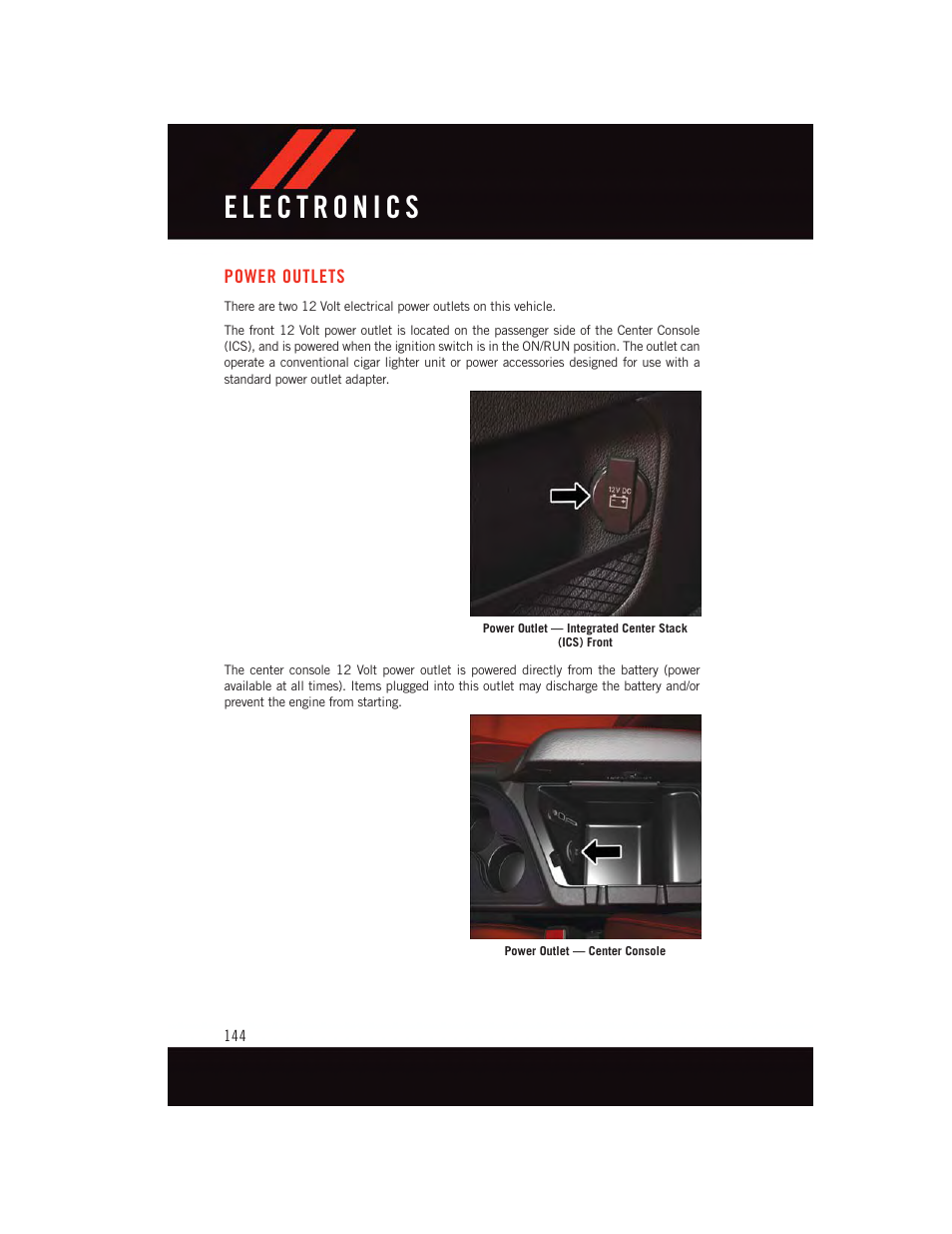 Power outlets | Dodge 2015 Challenger - User Guide User Manual | Page 146 / 236