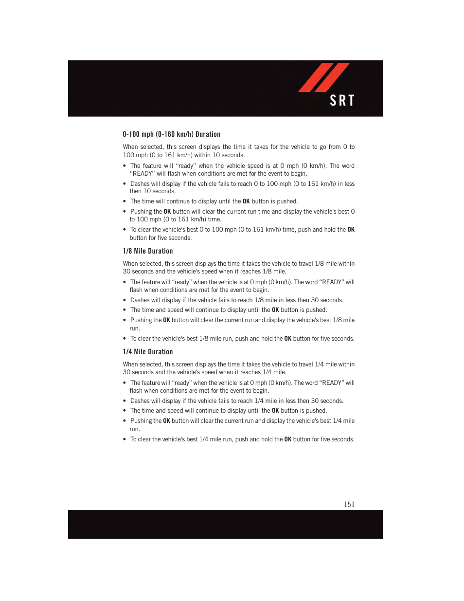 100 mph (0-160 km/h) duration, 1/8 mile duration, 1/4 mile duration | S r t | Dodge 2015 Challenger - User Guide User Manual | Page 153 / 236