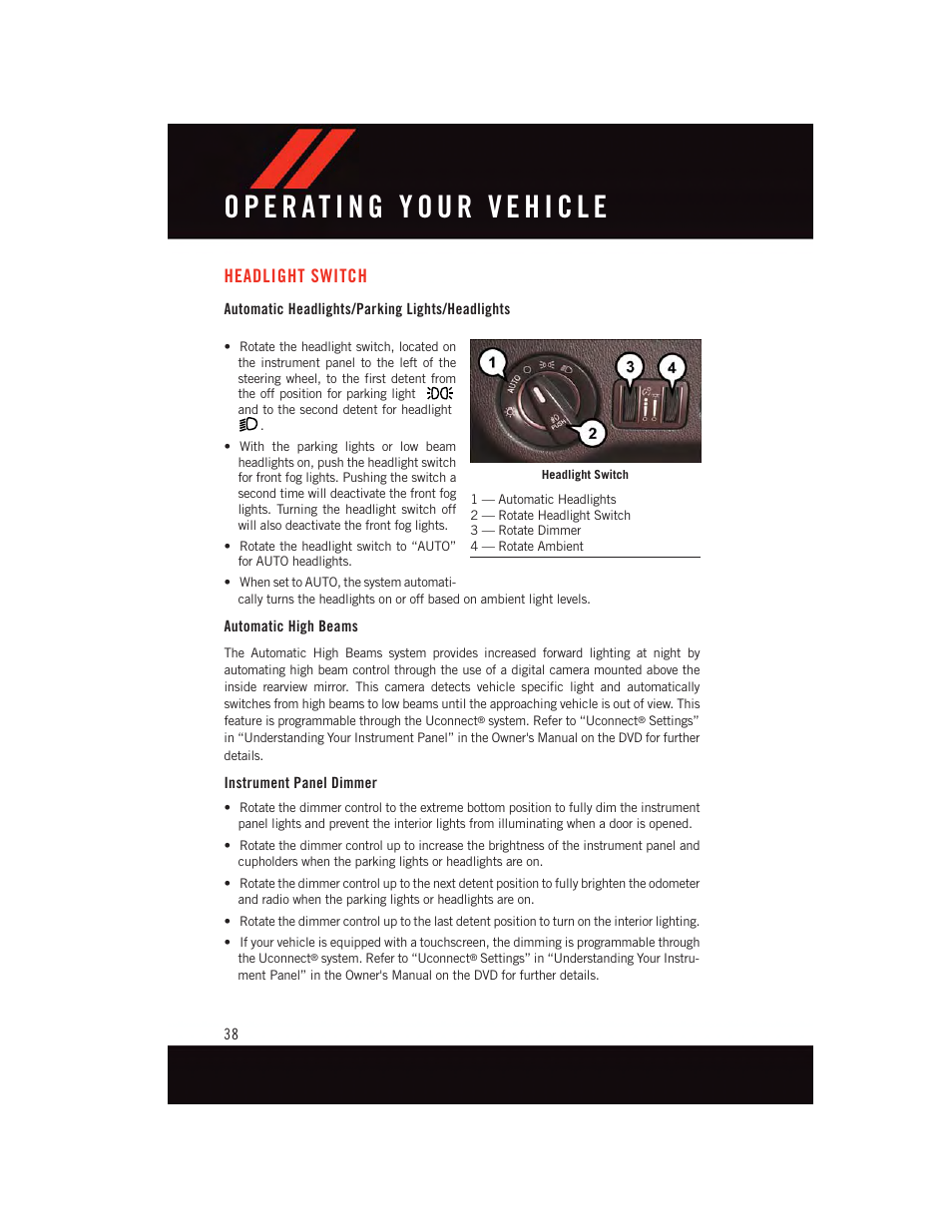 Headlight switch, Automatic headlights/parking lights/headlights, Automatic high beams | Instrument panel dimmer | Dodge 2015 Challenger - User Guide User Manual | Page 40 / 236