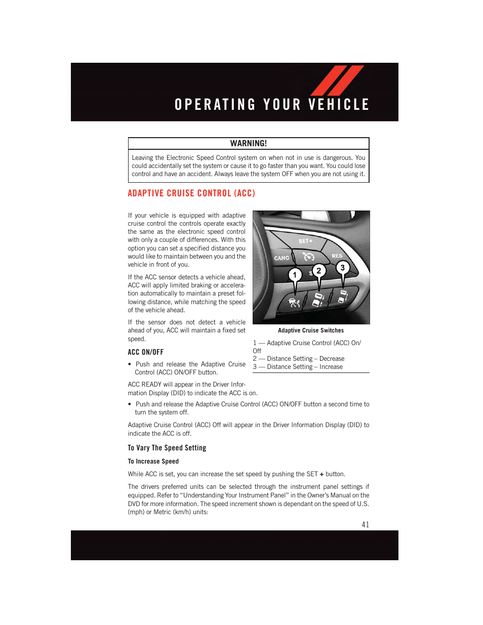 Adaptive cruise control (acc), Acc on/off, To vary the speed setting | Dodge 2015 Challenger - User Guide User Manual | Page 43 / 236