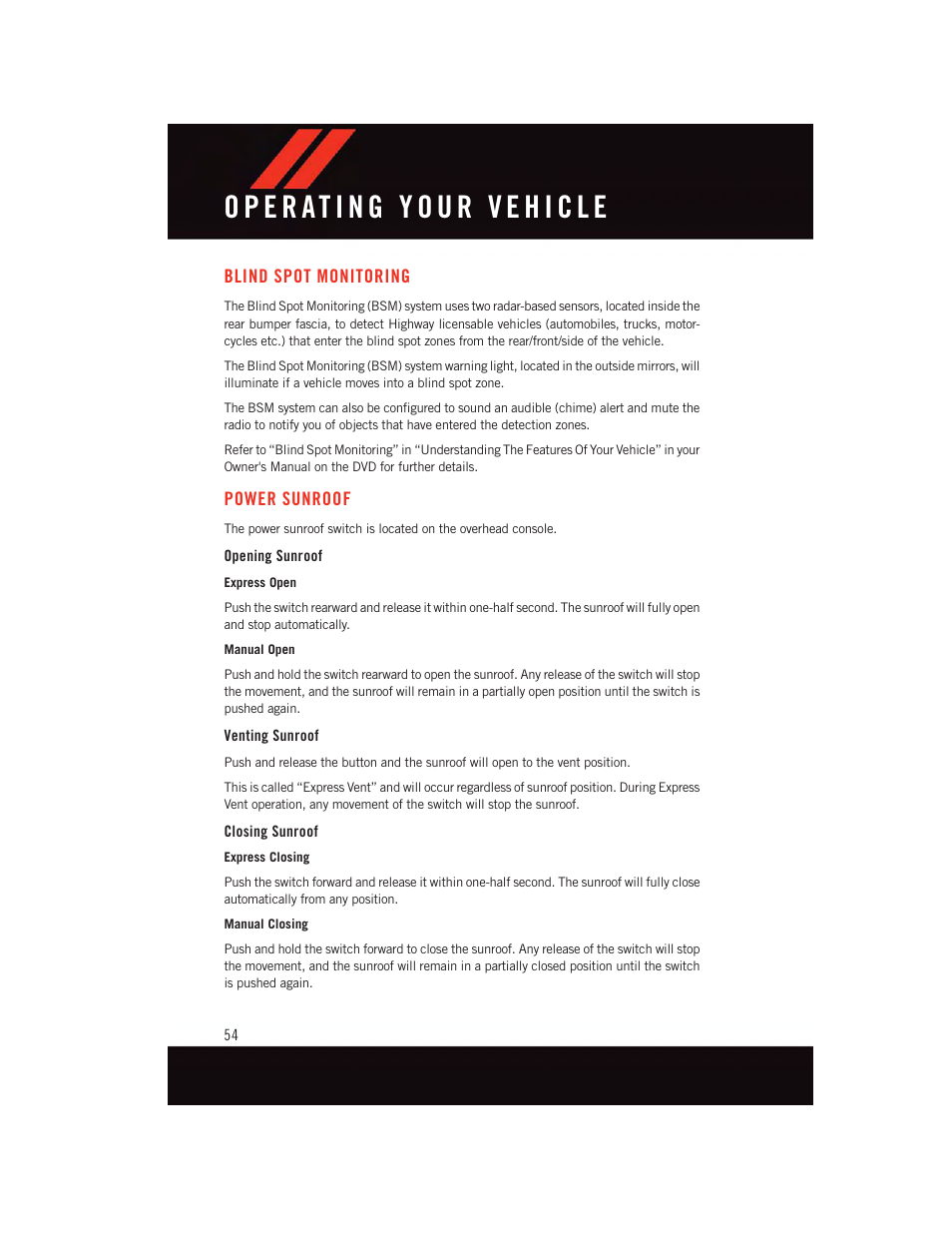 Blind spot monitoring, Power sunroof, Opening sunroof | Venting sunroof, Closing sunroof | Dodge 2015 Challenger - User Guide User Manual | Page 56 / 236