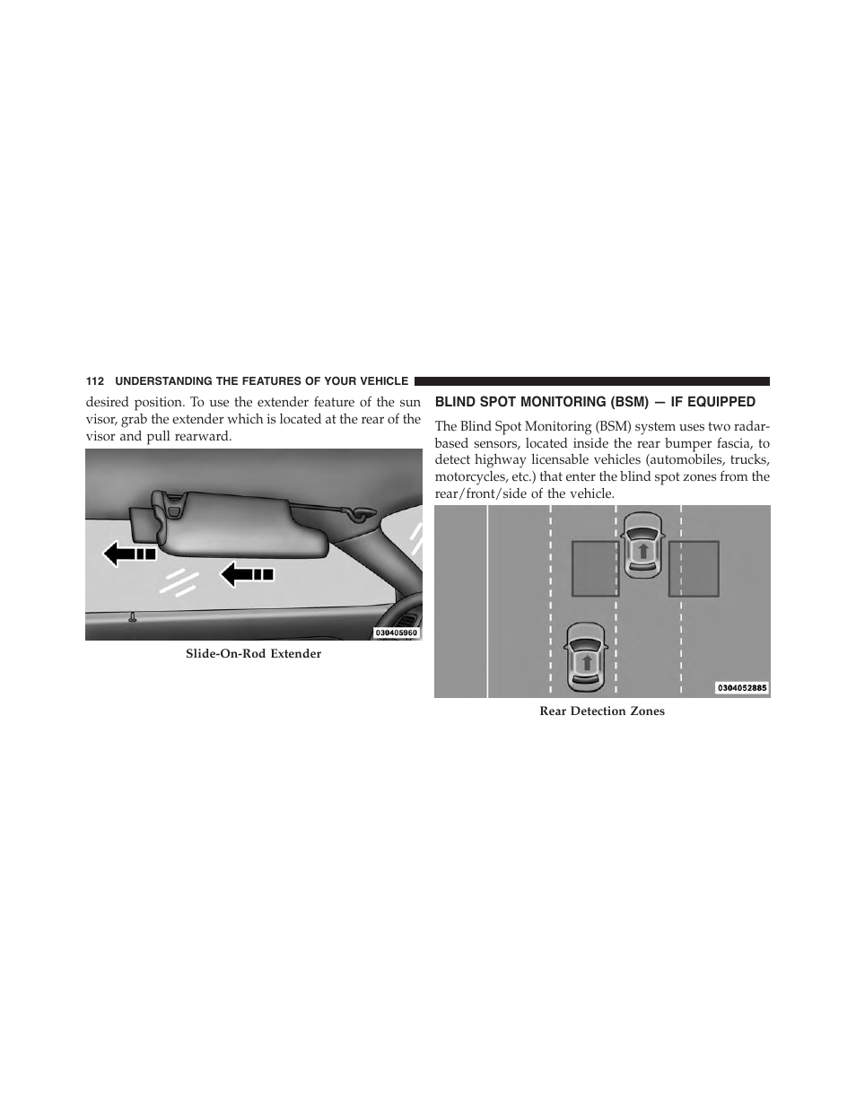 Blind spot monitoring (bsm) — if equipped, Blind spot monitoring (bsm) — if, Equipped | Dodge 2015 Challenger-SRT - Owner Manual User Manual | Page 114 / 579