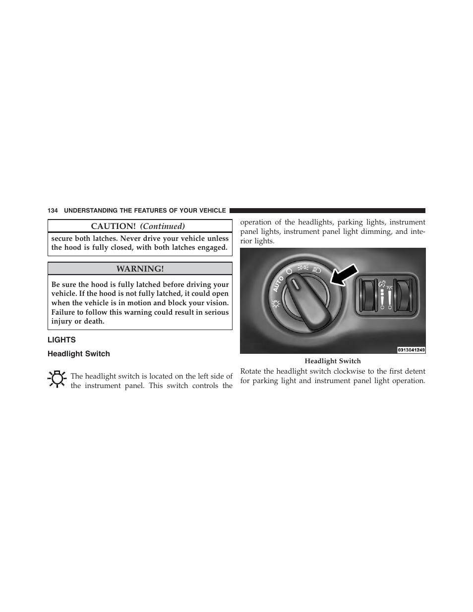 Lights, Headlight switch | Dodge 2015 Challenger-SRT - Owner Manual User Manual | Page 136 / 579