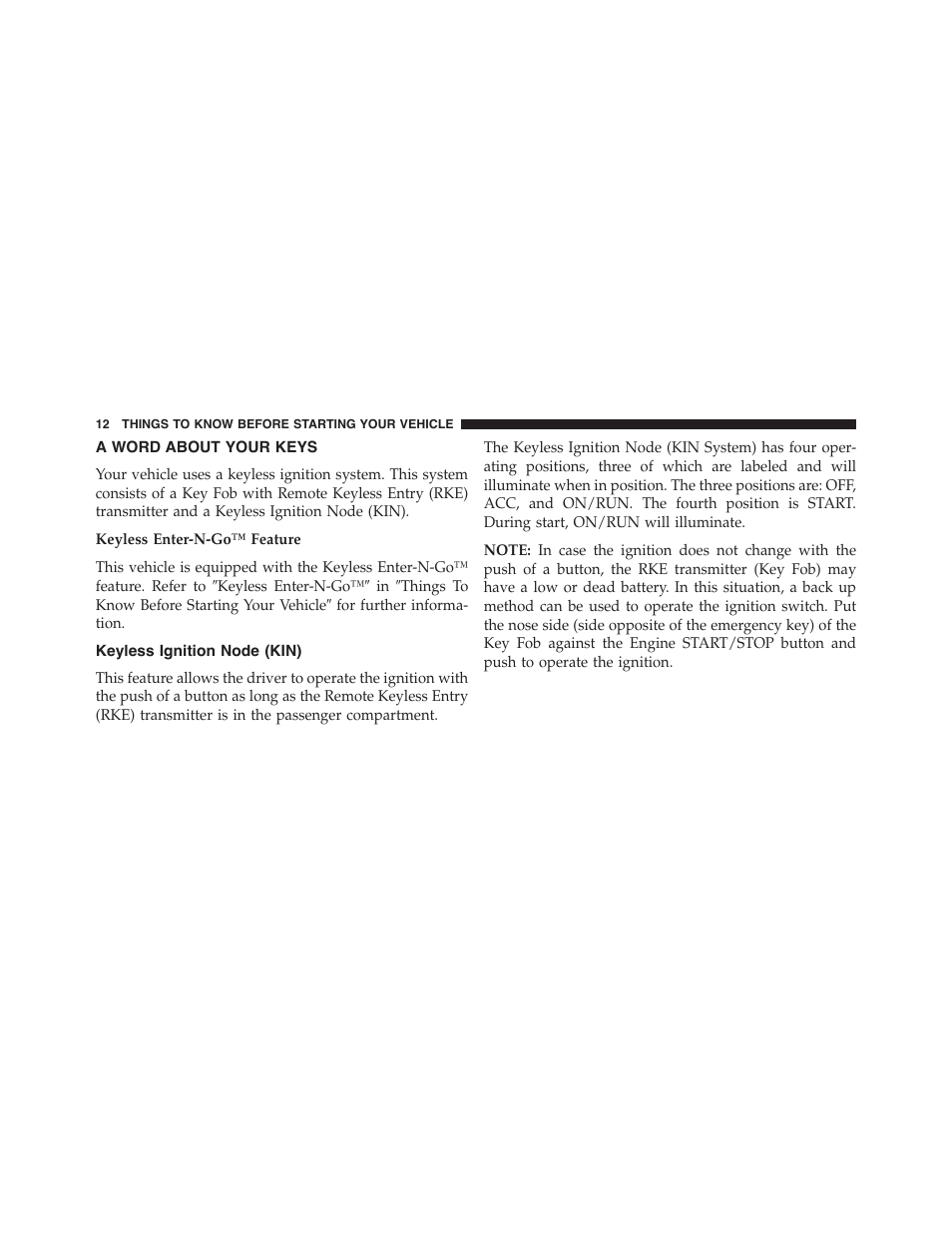 A word about your keys, Keyless ignition node (kin) | Dodge 2015 Challenger-SRT - Owner Manual User Manual | Page 14 / 579