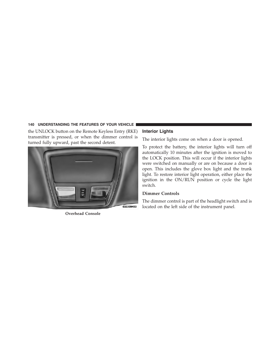 Interior lights, Dimmer controls | Dodge 2015 Challenger-SRT - Owner Manual User Manual | Page 142 / 579