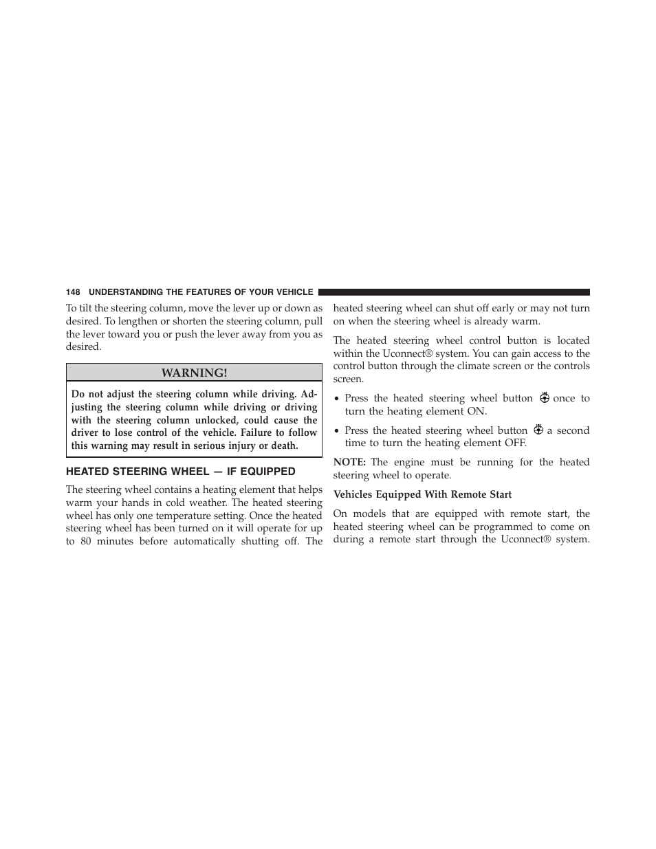 Heated steering wheel — if equipped, Heated steering wheel, If equipped | Dodge 2015 Challenger-SRT - Owner Manual User Manual | Page 150 / 579