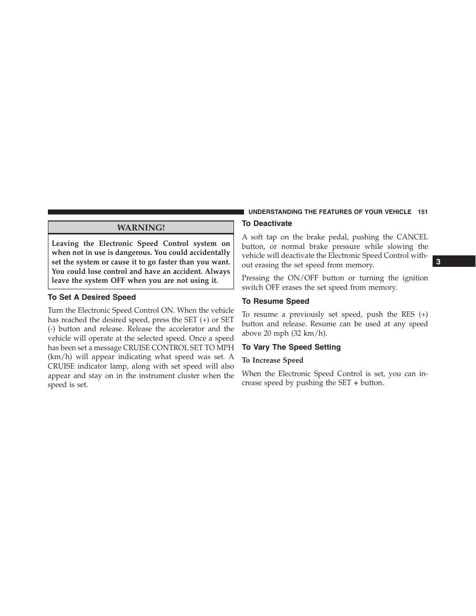 To set a desired speed, To deactivate, To resume speed | To vary the speed setting | Dodge 2015 Challenger-SRT - Owner Manual User Manual | Page 153 / 579