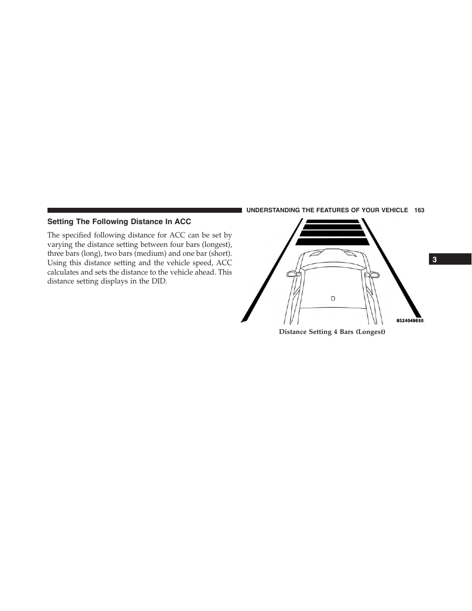 Setting the following distance in acc | Dodge 2015 Challenger-SRT - Owner Manual User Manual | Page 165 / 579