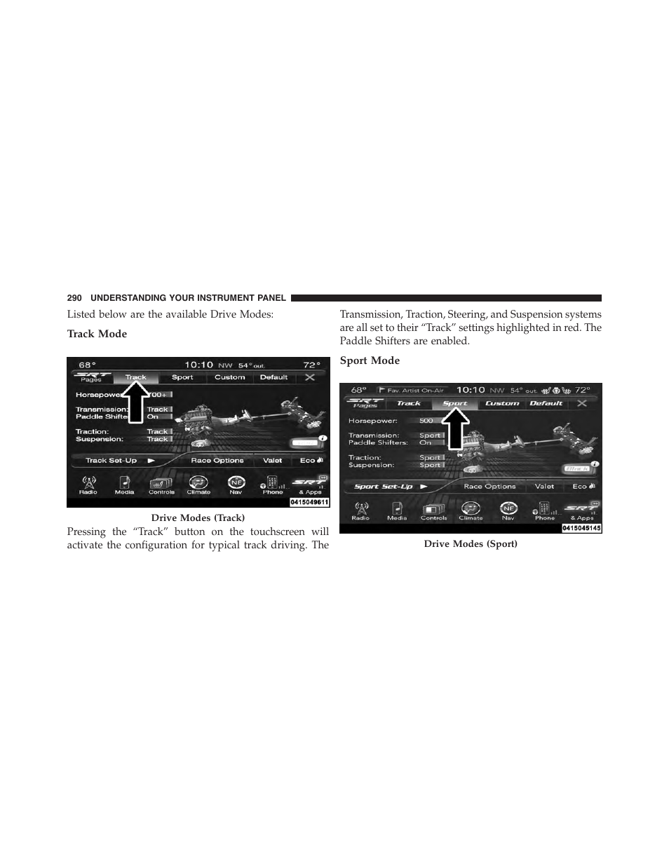 Track mode, Sport mode | Dodge 2015 Challenger-SRT - Owner Manual User Manual | Page 292 / 579