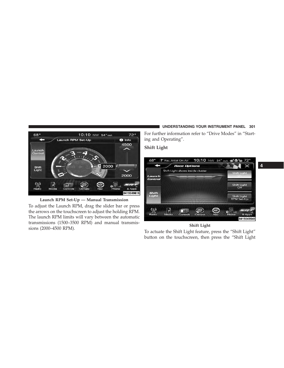 Shift light | Dodge 2015 Challenger-SRT - Owner Manual User Manual | Page 303 / 579