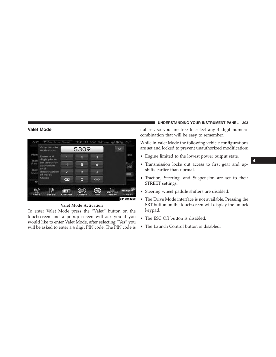 Valet mode | Dodge 2015 Challenger-SRT - Owner Manual User Manual | Page 305 / 579