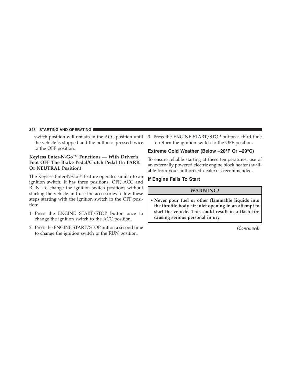 Extreme cold weather (below –20°f or −29°c), If engine fails to start, Extreme cold weather | Below –20°f or −29°c) | Dodge 2015 Challenger-SRT - Owner Manual User Manual | Page 350 / 579