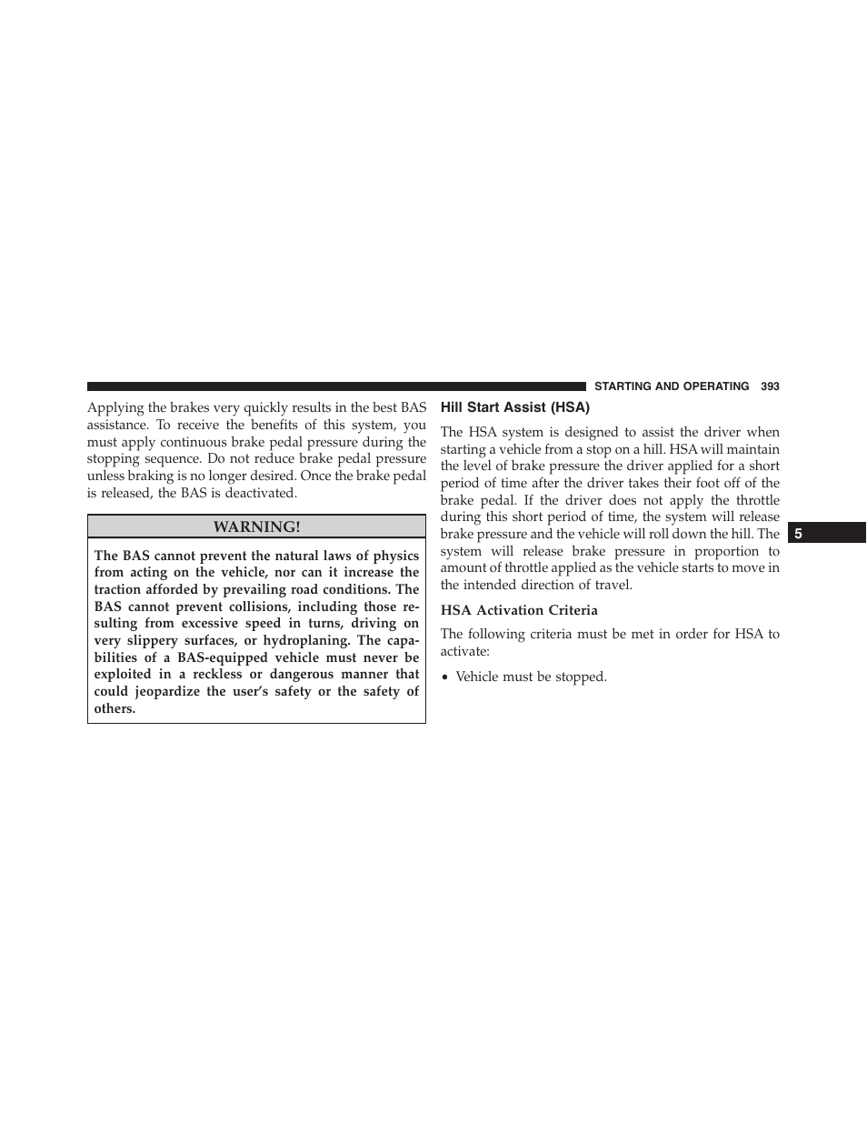 Hill start assist (hsa), Hsa activation criteria | Dodge 2015 Challenger-SRT - Owner Manual User Manual | Page 395 / 579