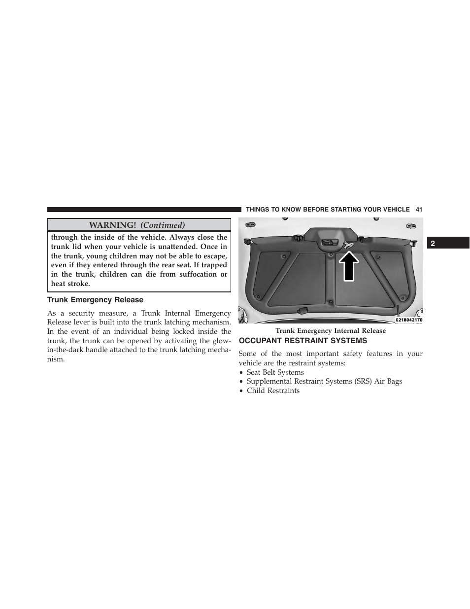 Trunk emergency release, Occupant restraint systems | Dodge 2015 Challenger-SRT - Owner Manual User Manual | Page 43 / 579