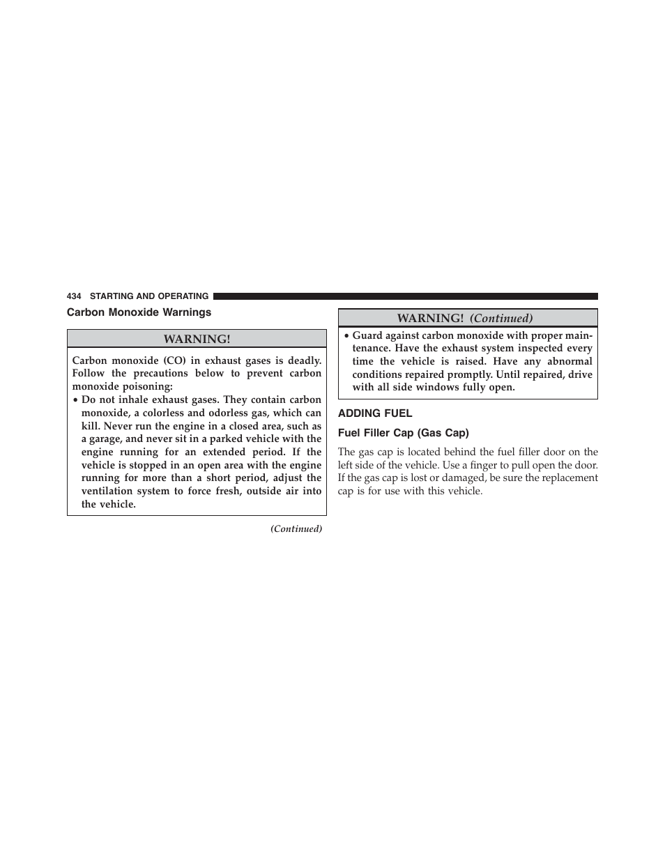 Carbon monoxide warnings, Adding fuel, Fuel filler cap (gas cap) | Dodge 2015 Challenger-SRT - Owner Manual User Manual | Page 436 / 579