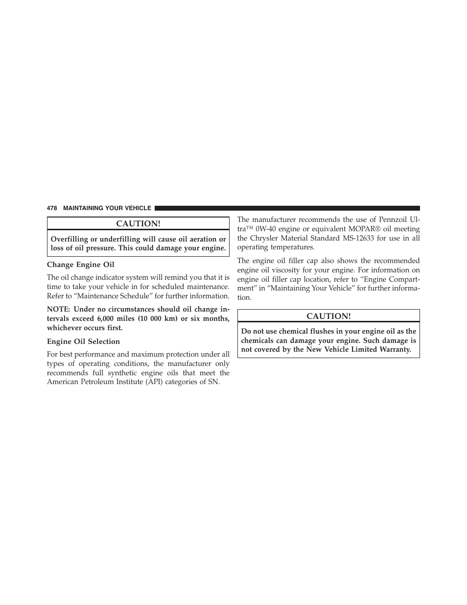 Change engine oil, Engine oil selection | Dodge 2015 Challenger-SRT - Owner Manual User Manual | Page 480 / 579