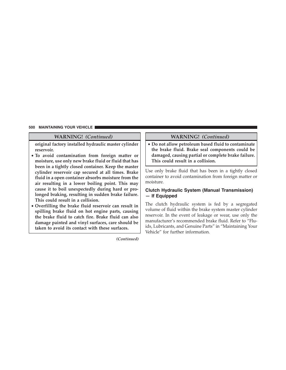 Clutch hydraulic system (manual transmission), If equipped | Dodge 2015 Challenger-SRT - Owner Manual User Manual | Page 502 / 579