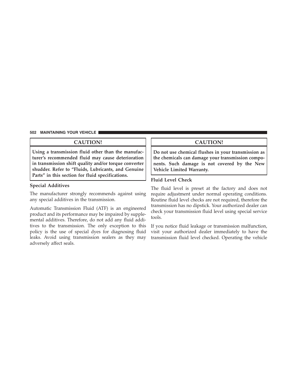 Special additives, Fluid level check | Dodge 2015 Challenger-SRT - Owner Manual User Manual | Page 504 / 579