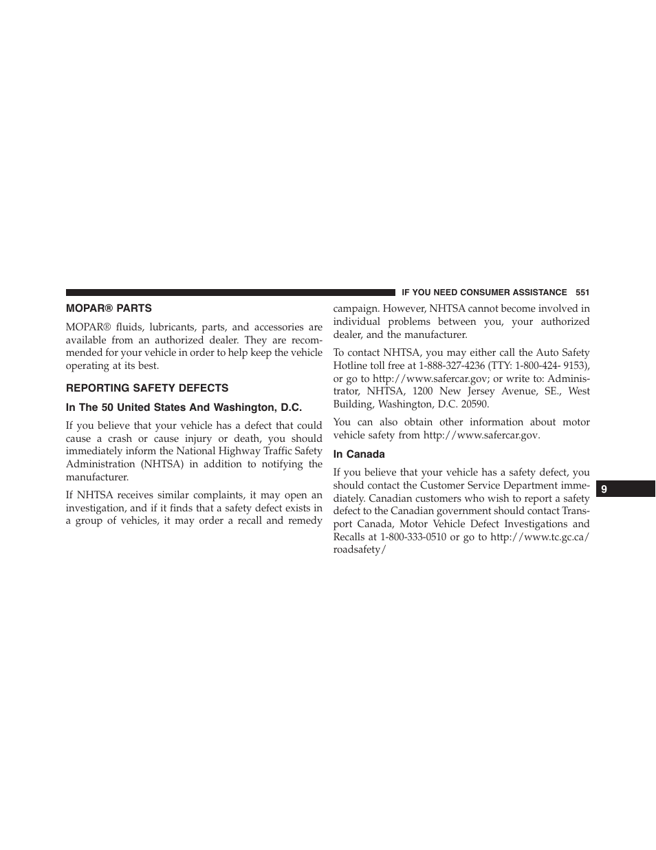 Mopar® parts, Reporting safety defects, In the 50 united states and washington, d.c | In canada, In the 50 united states and, Washington, d.c | Dodge 2015 Challenger-SRT - Owner Manual User Manual | Page 553 / 579