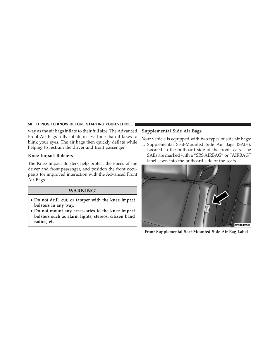 Knee impact bolsters, Supplemental side air bags | Dodge 2015 Challenger-SRT - Owner Manual User Manual | Page 60 / 579