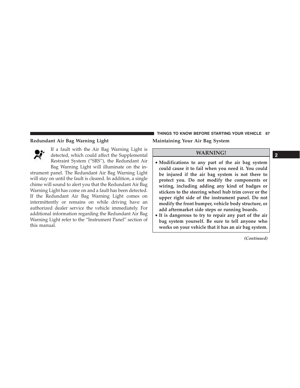 Redundant air bag warning light, Maintaining your air bag system | Dodge 2015 Challenger-SRT - Owner Manual User Manual | Page 69 / 579