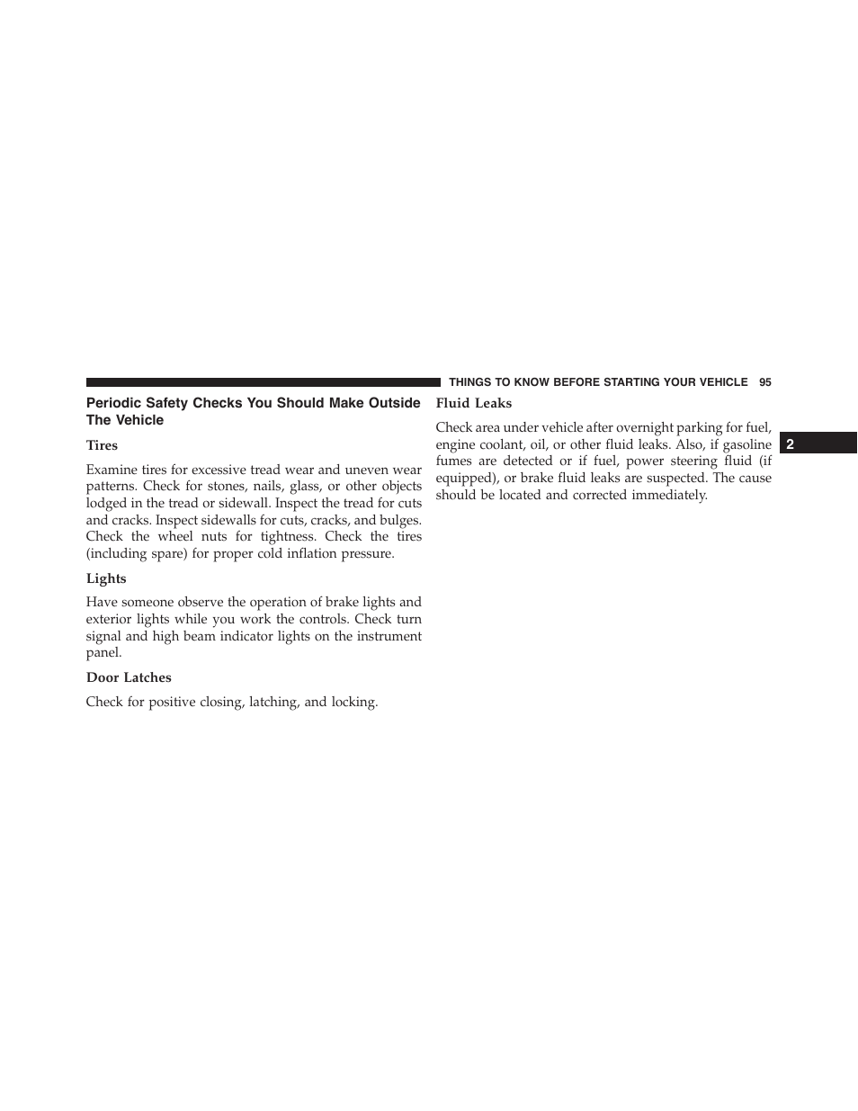 Tires, Lights, Door latches | Fluid leaks, Periodic safety checks you should make outside, The vehicle | Dodge 2015 Challenger-SRT - Owner Manual User Manual | Page 97 / 579