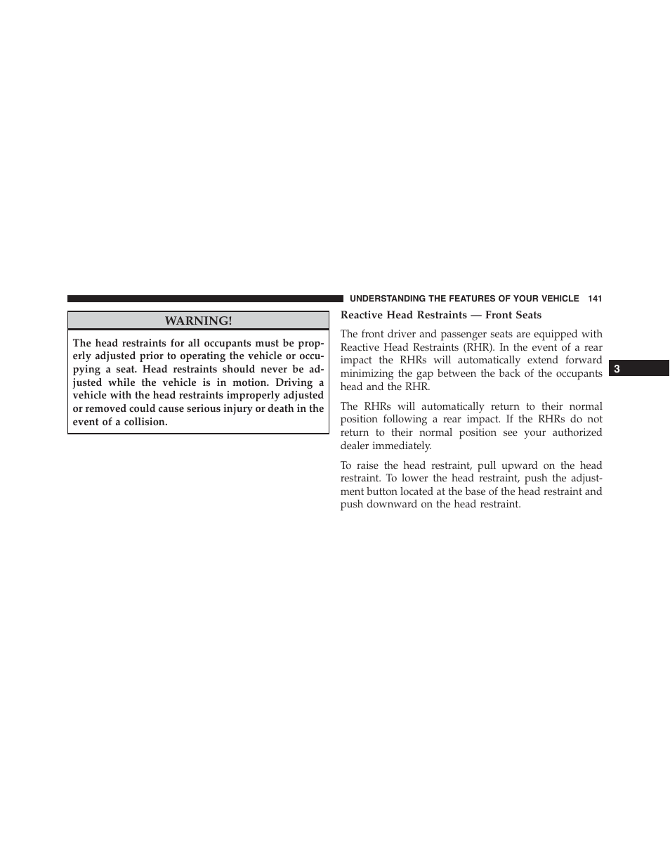 Reactive head restraints — front seats | Dodge 2015 Charger - Owner Manual User Manual | Page 143 / 638