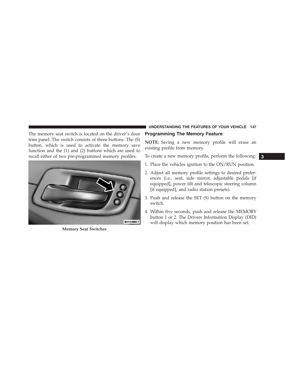 Programming the memory feature | Dodge 2015 Charger - Owner Manual User Manual | Page 149 / 638