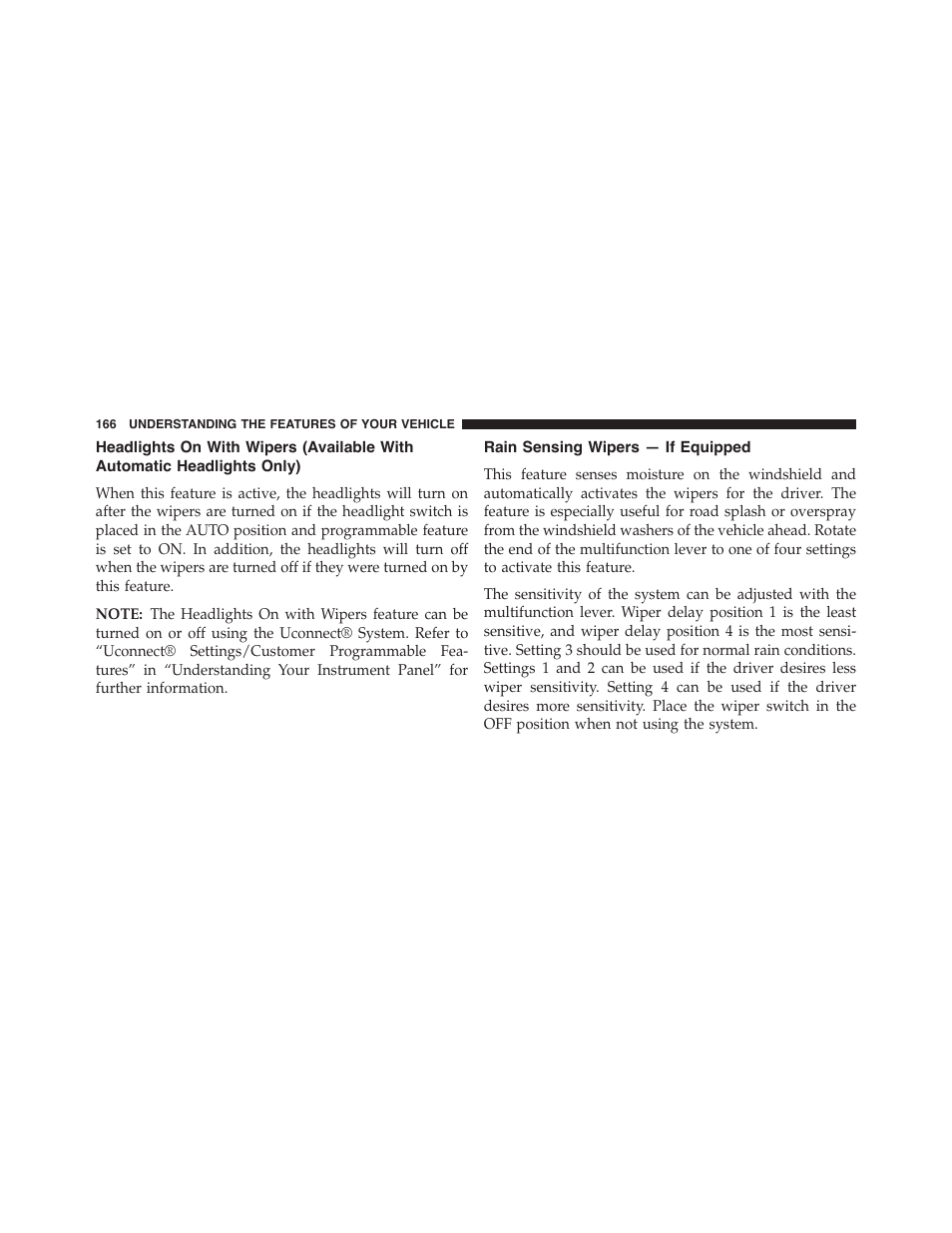 Rain sensing wipers — if equipped, Headlights on with wipers (available with, Automatic headlights only) | Dodge 2015 Charger - Owner Manual User Manual | Page 168 / 638