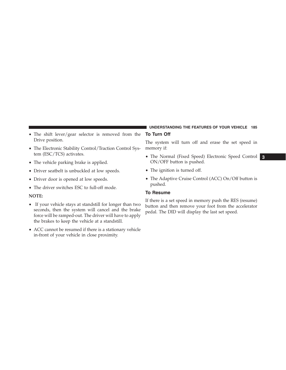 To turn off, To resume | Dodge 2015 Charger - Owner Manual User Manual | Page 187 / 638