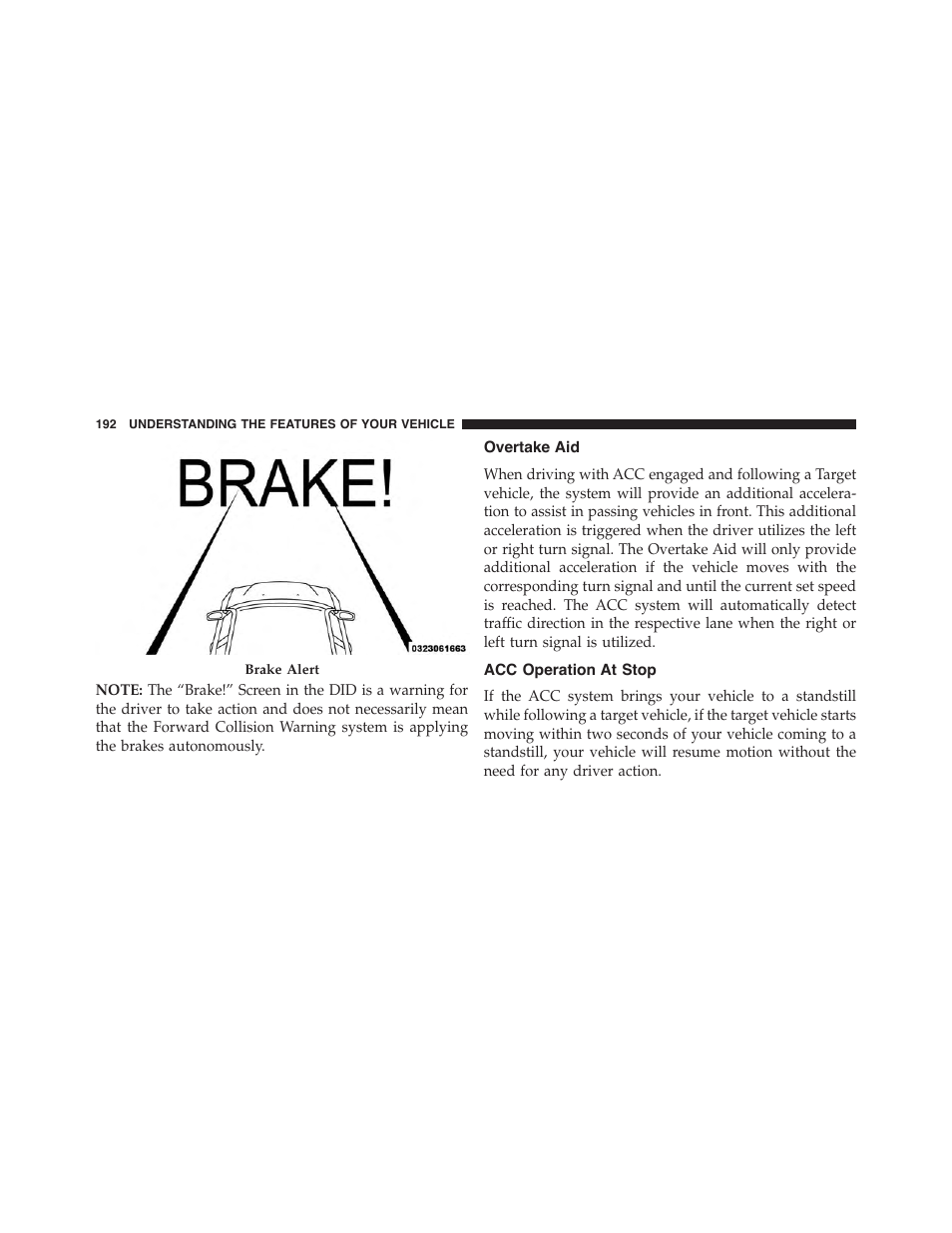 Overtake aid, Acc operation at stop | Dodge 2015 Charger - Owner Manual User Manual | Page 194 / 638