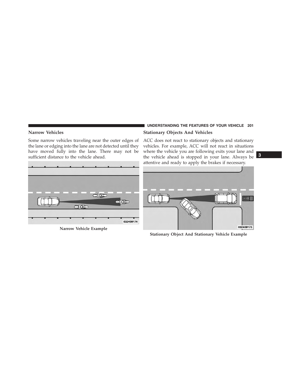 Narrow vehicles, Stationary objects and vehicles | Dodge 2015 Charger - Owner Manual User Manual | Page 203 / 638