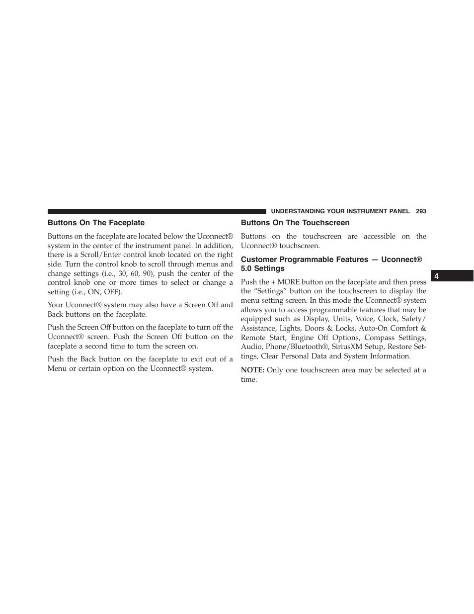 Buttons on the faceplate, Buttons on the touchscreen, Customer programmable features | Uconnect® 5.0 settings | Dodge 2015 Charger - Owner Manual User Manual | Page 295 / 638