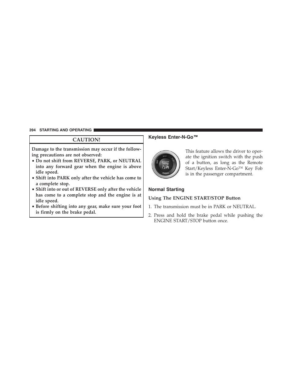 Keyless enter-n-go, Normal starting, Using the engine start/stop button | Dodge 2015 Charger - Owner Manual User Manual | Page 396 / 638