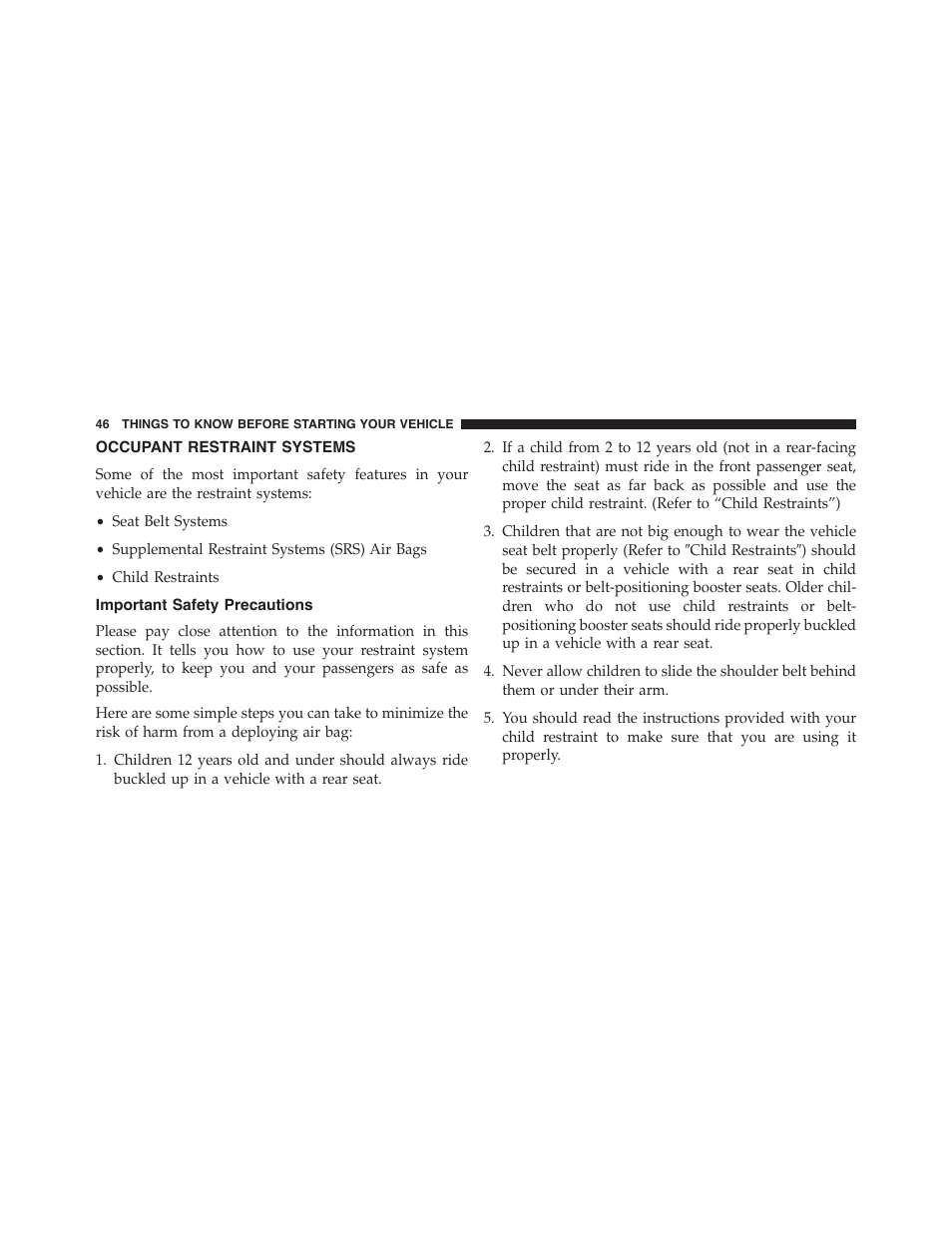 Occupant restraint systems, Important safety precautions | Dodge 2015 Charger - Owner Manual User Manual | Page 48 / 638