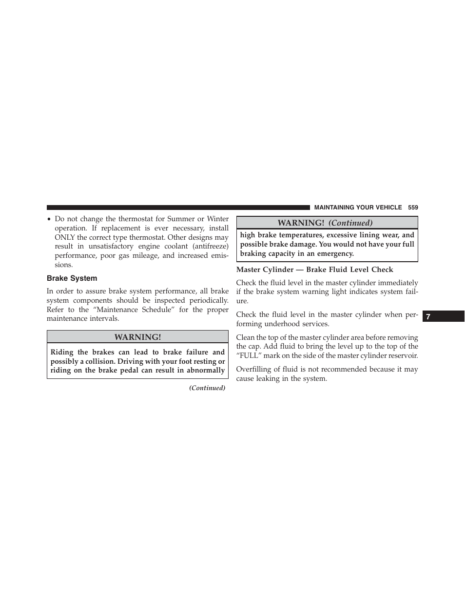 Brake system, Master cylinder — brake fluid level check | Dodge 2015 Charger - Owner Manual User Manual | Page 561 / 638