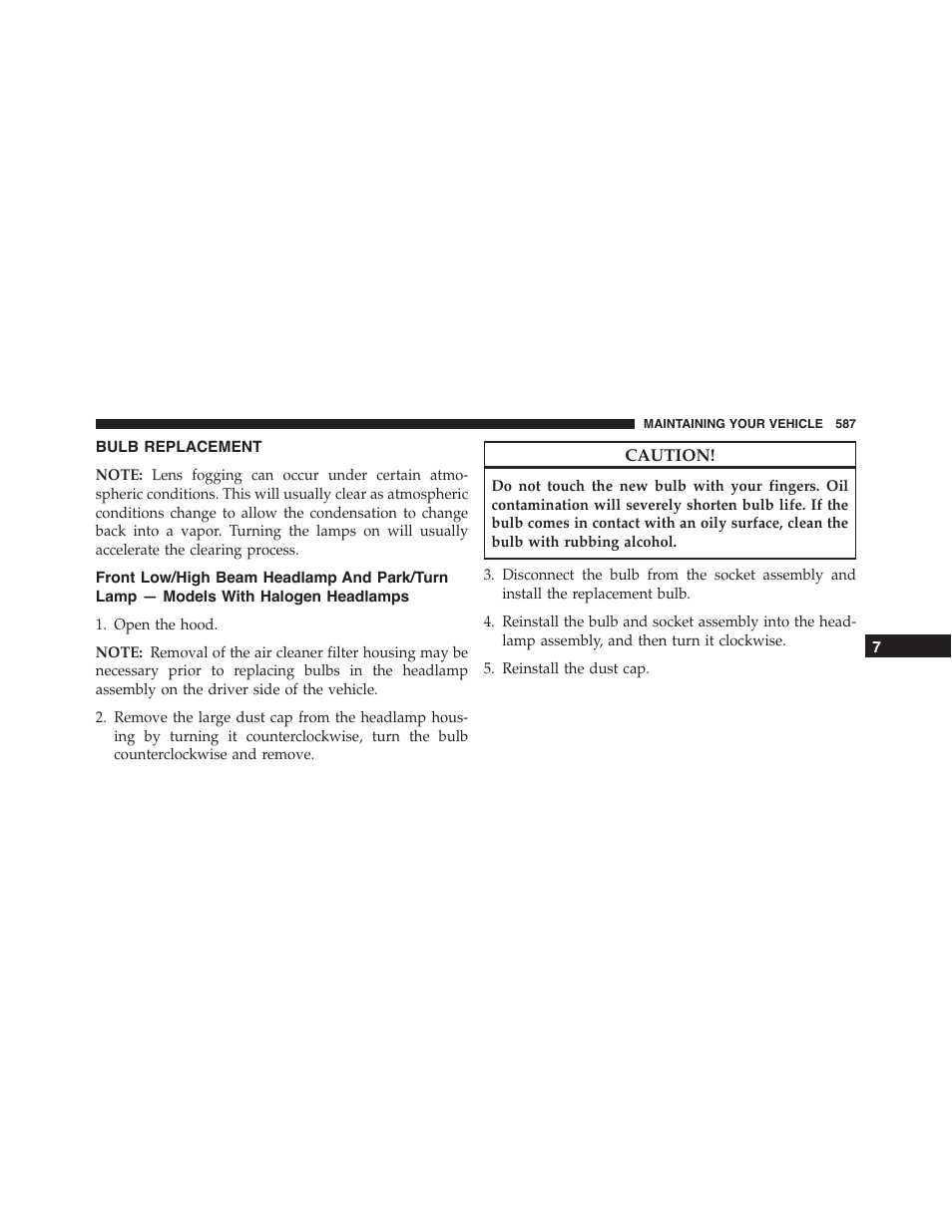 Bulb replacement, Front low/high beam headlamp and park/turn, Lamp — models with halogen headlamps | Dodge 2015 Charger - Owner Manual User Manual | Page 589 / 638