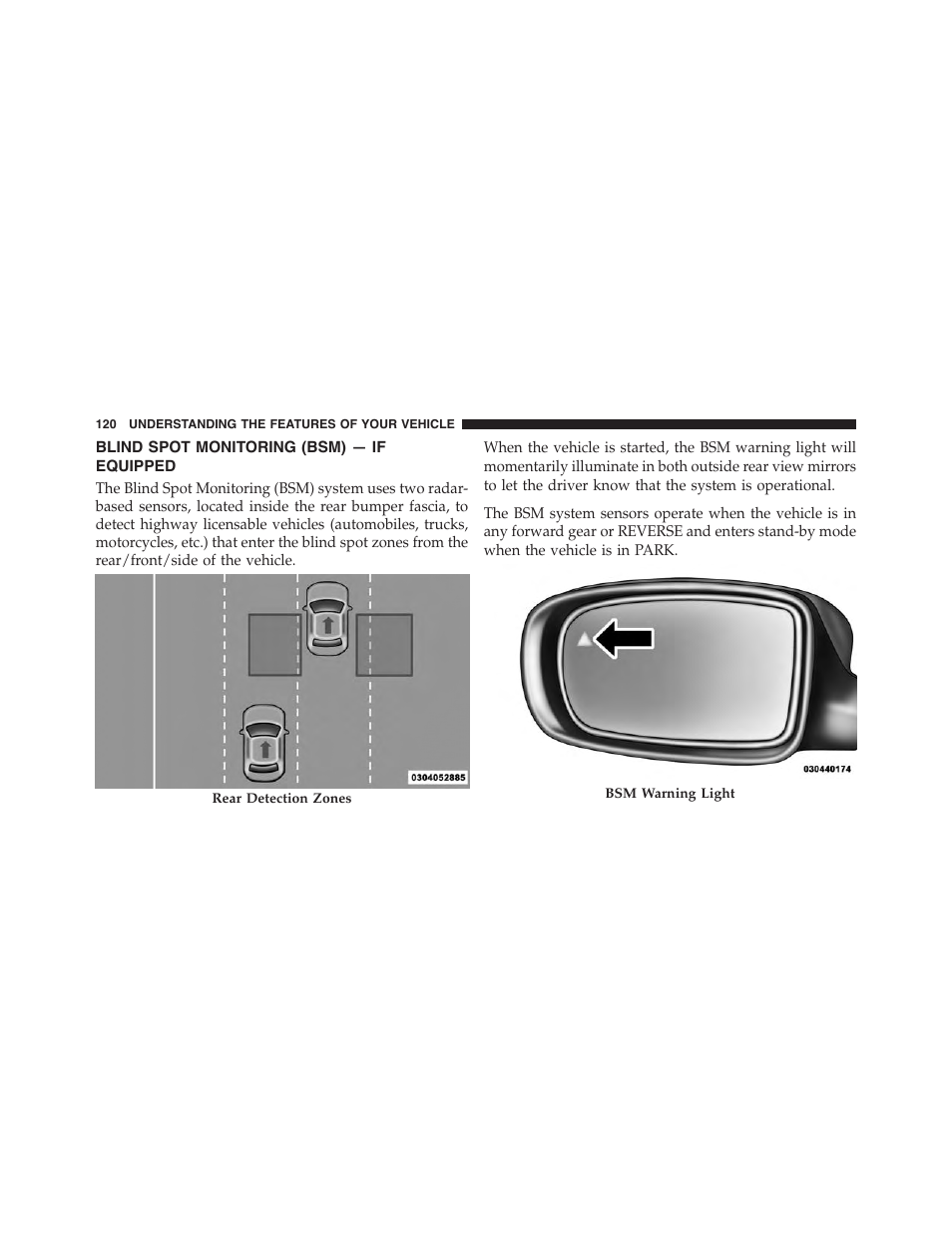 Blind spot monitoring (bsm) — if equipped, Blind spot monitoring (bsm) — if, Equipped | Dodge 2015 Charger-SRT - Owner Manual User Manual | Page 122 / 595