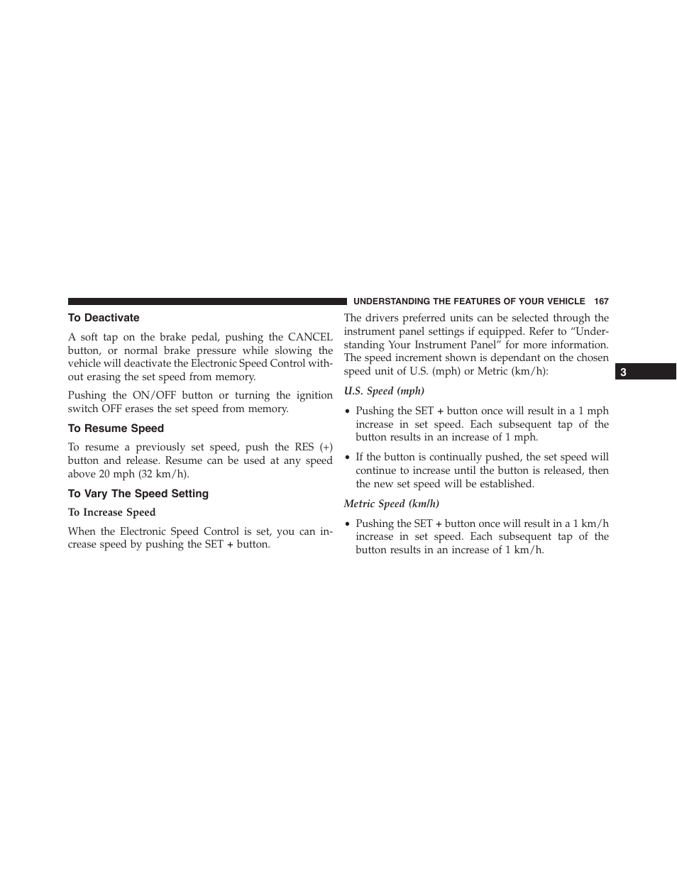 To deactivate, To resume speed, To vary the speed setting | Dodge 2015 Charger-SRT - Owner Manual User Manual | Page 169 / 595