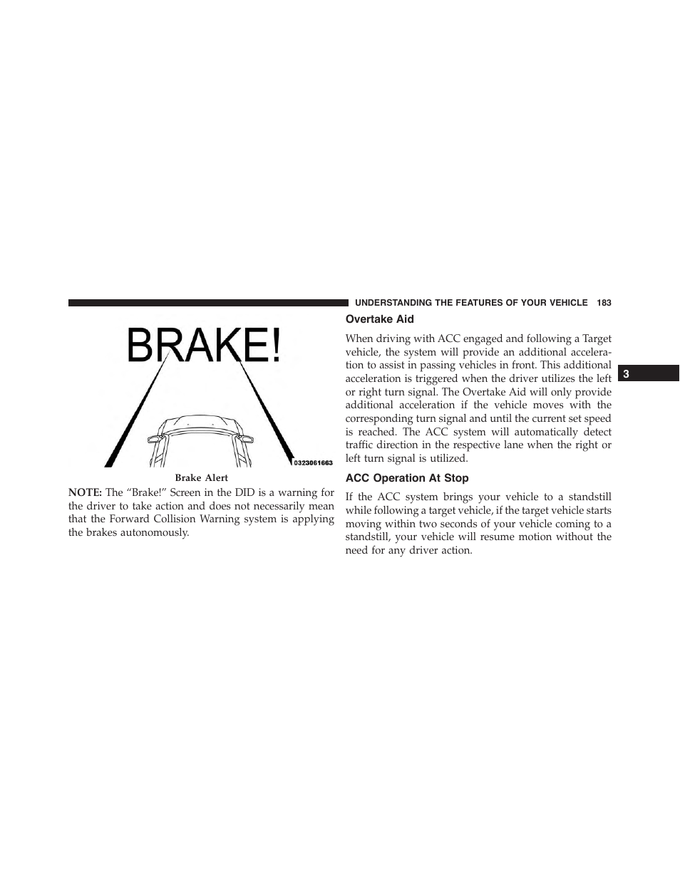 Overtake aid, Acc operation at stop | Dodge 2015 Charger-SRT - Owner Manual User Manual | Page 185 / 595