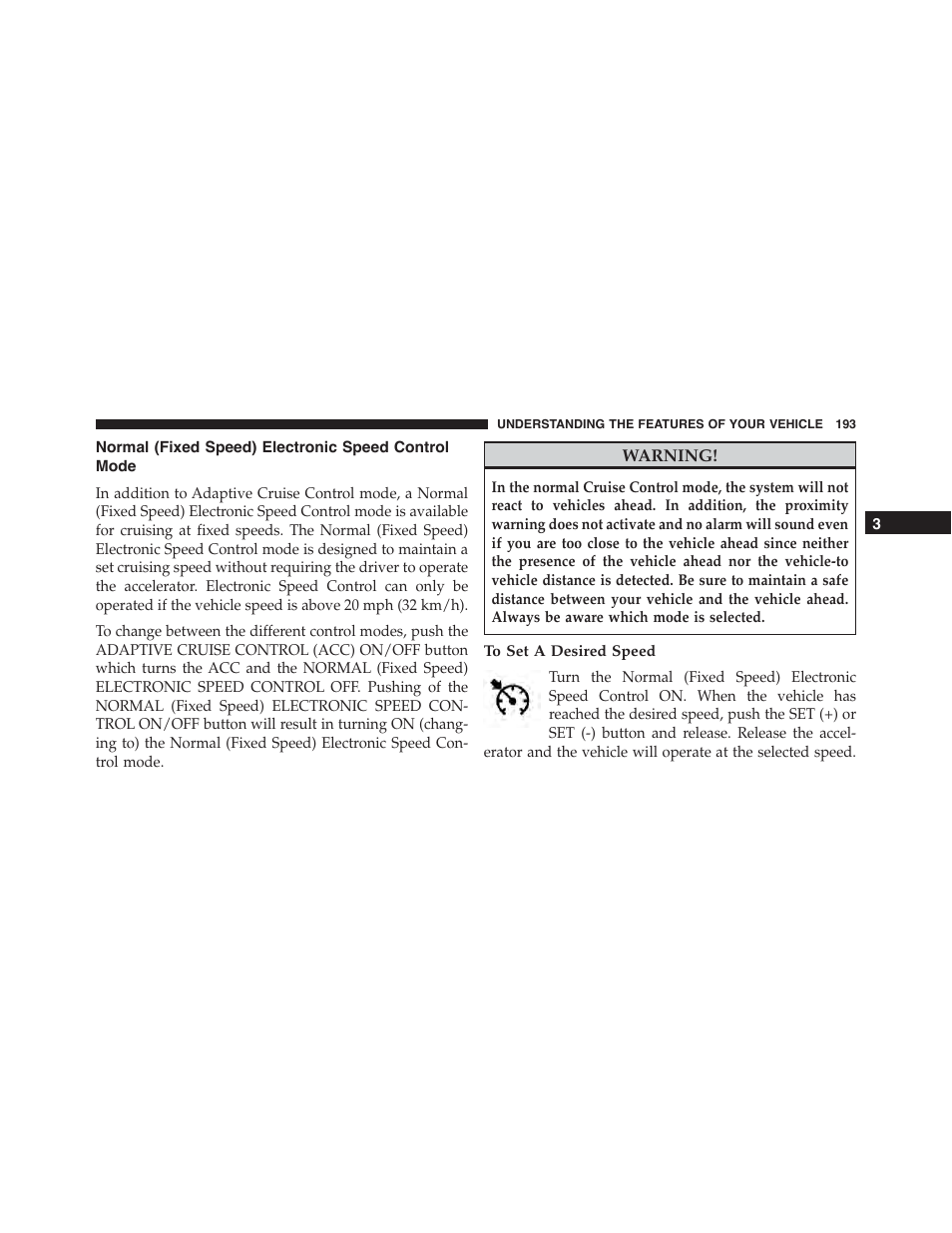Normal (fixed speed) electronic speed control mode, To set a desired speed, Normal (fixed speed) electronic speed control | Mode | Dodge 2015 Charger-SRT - Owner Manual User Manual | Page 195 / 595